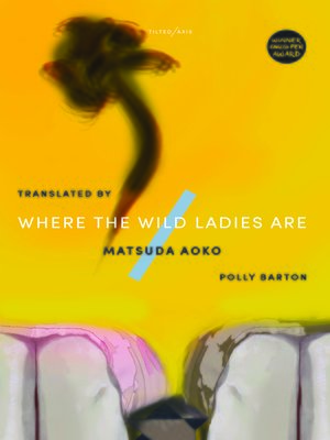 cover image of Where the Wild Ladies Are